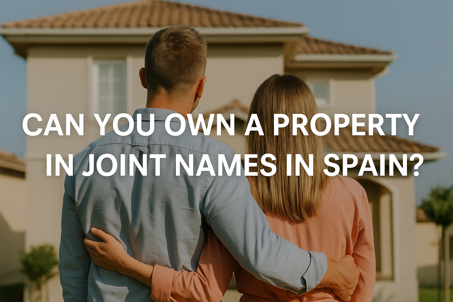 Kan flere købe en bolig sammen i Spanien?